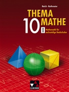Kur Hofmann, Gerhar Reich, Günter u a Rothmeier, Gerhar Reich, Gerhard Reich, Rothmeier... - Thema Mathe - neu: 10. Schuljahr. Tl.1