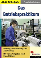 Friedhelm Heitmann - Das Betriebspraktikum