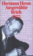 Hermann Hesse, HESSE, Hesse, Herman Hesse, Hermann Hesse, Ninon Hesse - Ausgewählte Briefe