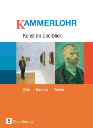 Walte Etschmann, Walter Etschmann, Rober Hahne, Robert Hahne, Otto Kammerlohr,  Robert Hahne... - Kammerlohr - Kunst im Überblick - Stile - Künstler - Werke - Schulbuch