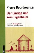 Pierre Bourdieu, Franz Schultheis, Margareta Steinrücke - Der Einzige und sein Eigenheim