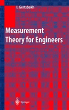 Ilya Gertsbakh - Measurement Theory for Engineers