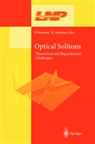 Chako Kuriakose, Chako Kuriakose, V. C. Kuriakose, Valakkattil Chako Kuriakose, K. Porsezian, Kuppuswam Porsezian... - Optical Solitons