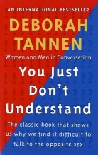 Deborah Tannen, Deborah Tanner - You Just Don't Understand