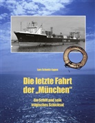 Schmitz-Eggen, Lars Schmitz-Eggen - Die letzte Fahrt der München