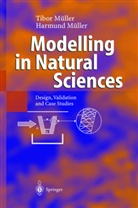 H. Müller, Harmund Müller, T. Müller, Tibo Müller, Tibor Müller - Modelling in Natural Sciences