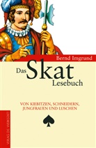 Bernd Imgrund - Das Skat Lesebuch