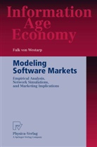 Falk Graf von Westarp, F. von Westarp, Falk Graf Westarp, Falk Graf von Westarp, Falk von Westarp, Falk Graf von Westrap - Modeling Software Markets