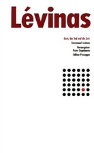Emmanuel Levinas, Peter Engelmann - Gott, der Tod und die Zeit