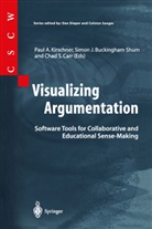 Simon J. Buckingham Shum, S. J. Buckingham-Shum, Simon J. Buckingham-Shum, C. S. Carr, Chad S. Carr, Simon J Buckingham Shum... - Visualizing Argumentation