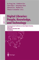 Hsinchun Chen, Schuber Foo, Schubert Foo, Edward Fox, Chris Khoo, Chris Khoo et al... - Digital Libraries: People, Knowledge, and Technology