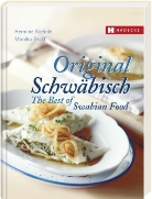 Monika Graff, Hermine Kiehnle - Original Schwäbisch. The Best of Swabian Food
