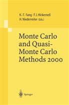 K.-T. Fang, F. J. Hickernell, H. Niederreiter, Kai-Tai Fang, Fred J. Hickernell, Fre J Hickernell... - Monte Carlo and Quasi-Monte Carlo Methods 2000