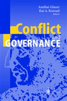A Konrad, A Konrad, A. Glazer, Amiha Glazer, Amihai Glazer, Kai A. Konrad - Conflict and Governance
