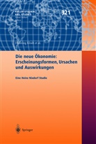 C. M. Buch, B. Christensen, E. Gundlach, R. P. Heinrich, Hennin Klodt, Henning Klodt - Die neue Ökonomie: Erscheinungsformen, Ursachen und Auswirkungen