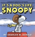 Charles M Schulz, Charles M. Schulz - It's a Dog's Life, Snoopy