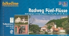 Bikeline Radtourenbuch: Bikeline Radtourenbuch Radweg Fünf-Flüsse