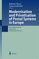 Anderloni, Anderloni, Luisa Anderloni, Robert Ruozi, Roberto Ruozi - Modernisation and Privatisation of Postal Systems in Europe