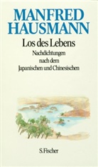Manfred Hausmann - Los des Lebens