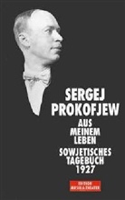 Sergei Prokofjew, Sergej Prokofjew - Aus meinem Leben. Sowjetisches Tagebuch 1927