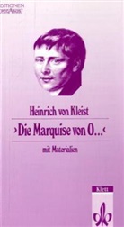 Heinrich Von Kleist, Clau Bunk - Die Marquise von O . . .