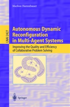 M. Hannebauer, Markus Hannebauer - Autonomous Dynamic Reconfiguration in Multi-Agent Systems