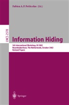 Fabie A P Petitcolas, Fabien A P Petitcolas, Fabien A. P. Petitcolas - Information Hiding