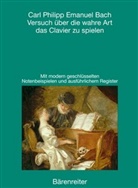 Carl P Bach, Carl Ph. E. Bach, Carl Philipp Emanuel Bach, Wolfgan Horn, Wolfgang Horn - Versuch über die wahre Art das Clavier zu spielen
