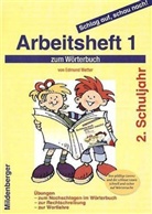Edmund Wetter - Schlag auf, schau nach! Arbeitsheft zum Wörterbuch. H.1