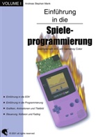 Andreas S Mank, Andreas Stephan Mank - Einführung in die Spieleprogrammierung
