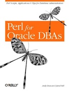 Andy Duncan &amp; Jared Still, a still Duncan, Andy Duncan, Andy Duncan &amp; Jared Still, Jared Still - Perl for oracle dbas