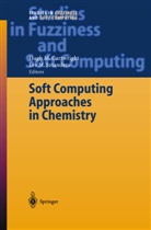 H. M. Cartwright, Hugh Cartwright, Hugh M. Cartwright, Hug M Cartwright, Hugh M Cartwright, M Sztandera... - Soft Computing Approaches in Chemistry