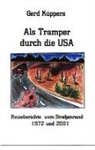 Gerd Küppers, Robert Heibel - Als Tramper durch die USA