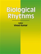 Vino Kumar, Vinod Kumar - Biological Rhythms