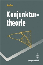 Alfred Maußner - Konjunkturtheorie