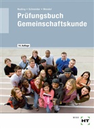 Helmu Nuding, Helmut Nuding, Bern Schneider, Bernd Schneider, Dieter Wendel - Prüfungsbuch Gemeinschaftskunde