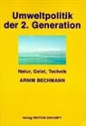 Arnim Bechmann - Umweltpolitik der 2. Generation