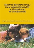 Manfred Borchert, Manfre Borchert, Manfred Borchert, Verlag des Bundesverbandes der Freien Alternativschulen in der BRD e. V. - Freie Alternativschulen in Deutschland