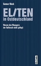 Gunnar Hinck, Stefan Raue - Eliten in Ostdeutschland