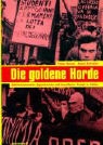 Nann Balestrini, Nanni Balestrini, Primo Moroni, Primo  Balestrini Moroni - Die goldene Horde