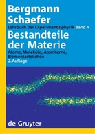 Ludwig Bergmann, Clemens Schaefer, Wilhel Raith, Wilhelm Raith - Lehrbuch der Experimentalphysik - 4: Bestandteile der Materie