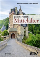 Habersaa, Katri Habersaat, Katrin Habersaat, Helmling, Gaby Helmling, Susanne Kuhlendahl - Lernwerkstatt Mittelalter