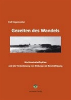Ralf Hagemeister, Köln Lernsteine Verlag - Gezeiten des Wandels