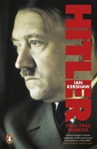 Ian Kershaw - Hitler, 1936-1945: Nemesis