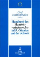 Friedric von Westphalen - Handbuch des Handelsvertreterrechts in EU-Staaten und der Schweiz