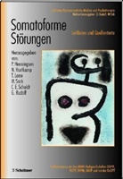 Norbert Hartkamp, Peter Hennigsen, Thomas Loew, Gerd Rudolf, Martin Sack, Carl Eduard Scheidt - Somatoforme Störungen