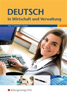 Ott, Gisel Otto, Gisela Otto, Peinhard, Angelik Peinhardt, Angelika Peinhardt... - Deutsch in Wirtschaft und Verwaltung: Lehrbuch