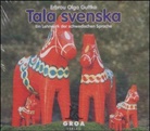 Erbrou Olga Guttke - Tala svenska: 3 Audio-CDs (Audiolibro)