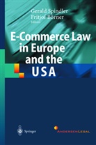 Börner, Börner, Fritjof Börner, Geral Spindler, Gerald Spindler - E-Commerce Law in Europe and the USA