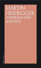 Martin Heidegger - Vorträge und Aufsätze
